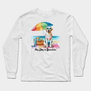 My Dog is Beachin' - Labrador Retriever Long Sleeve T-Shirt